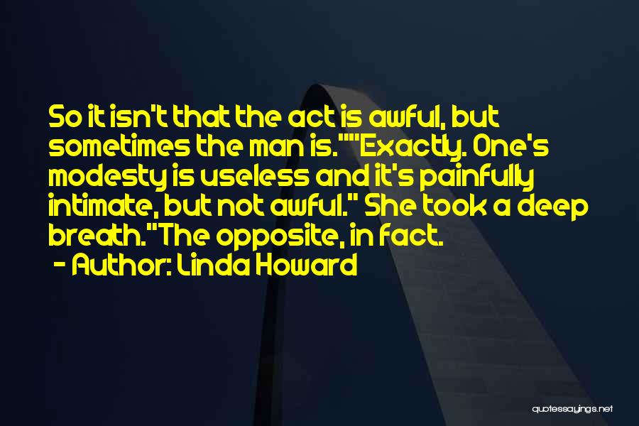 Deep Intimate Quotes By Linda Howard