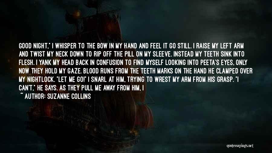 Deep Into My Eyes Quotes By Suzanne Collins