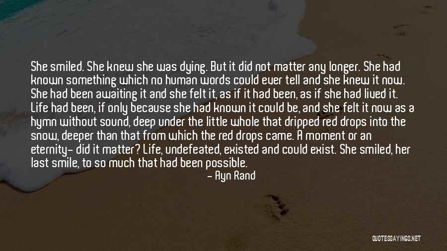 Deep Life Philosophy Quotes By Ayn Rand Deep Life Philosophy Quotes By Ayn Rand