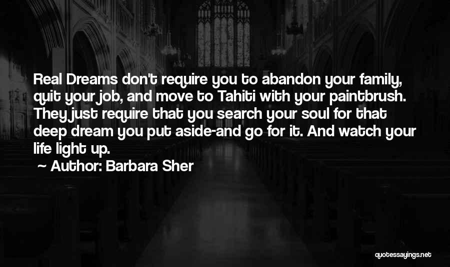 Deep Life Search Quotes By Barbara Sher