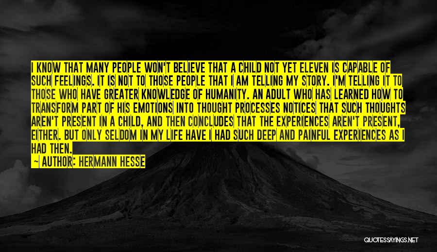 Deep Life Thought Quotes By Hermann Hesse
