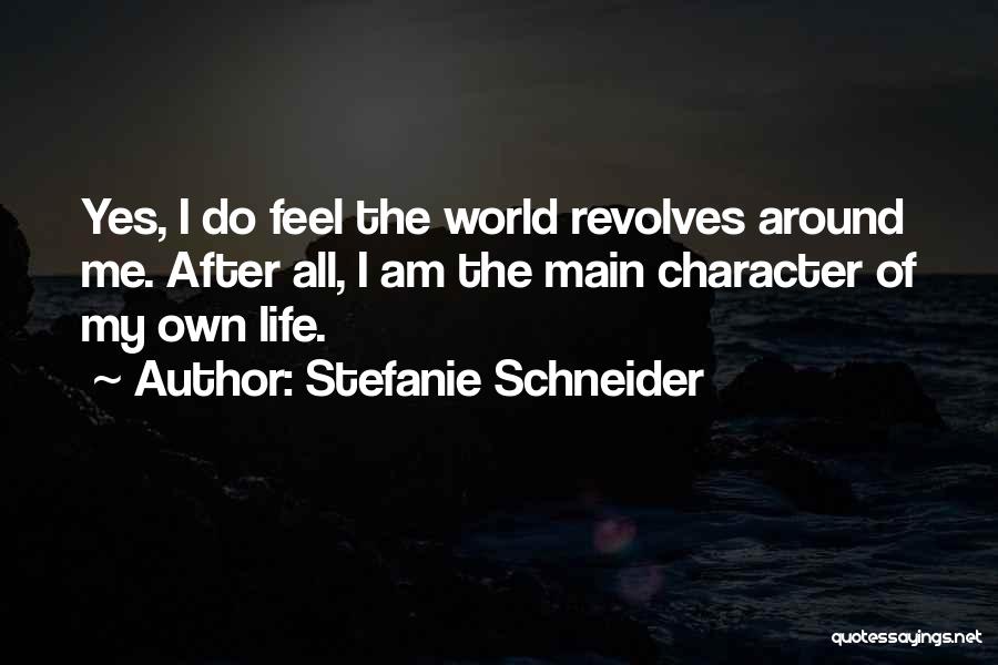 Deep Life Thought Quotes By Stefanie Schneider