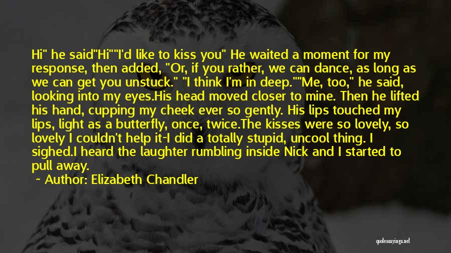 Deep Looking Eyes Quotes By Elizabeth Chandler