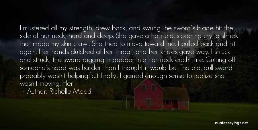 Deep Looking Eyes Quotes By Richelle Mead