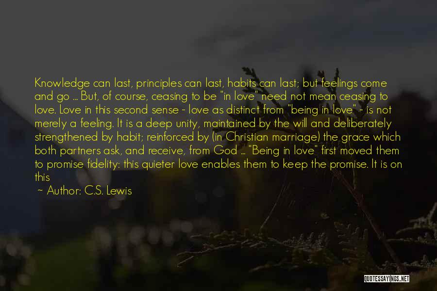 Deep Love Feelings Quotes By C.S. Lewis