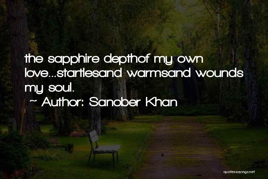 Deep Love Feelings Quotes By Sanober Khan