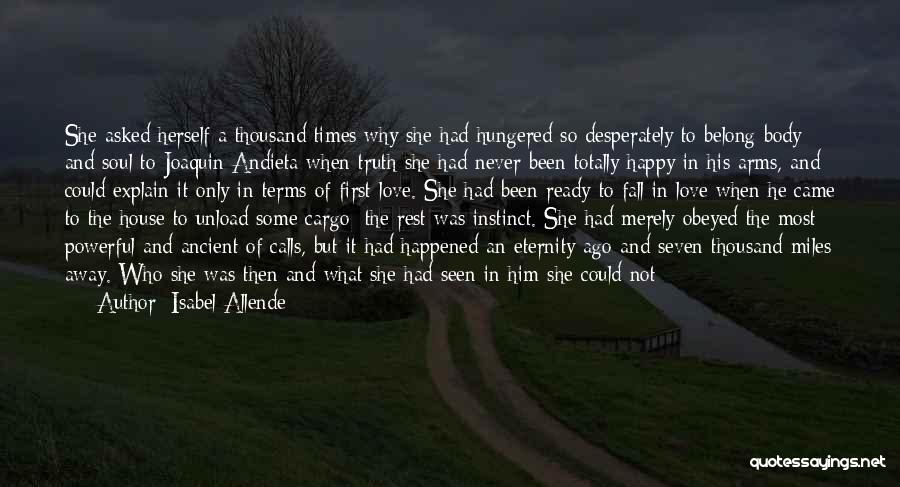 Deep Love For Him Quotes By Isabel Allende
