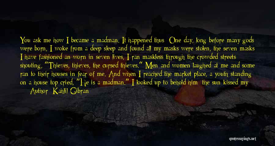 Deep Love For Him Quotes By Kahlil Gibran