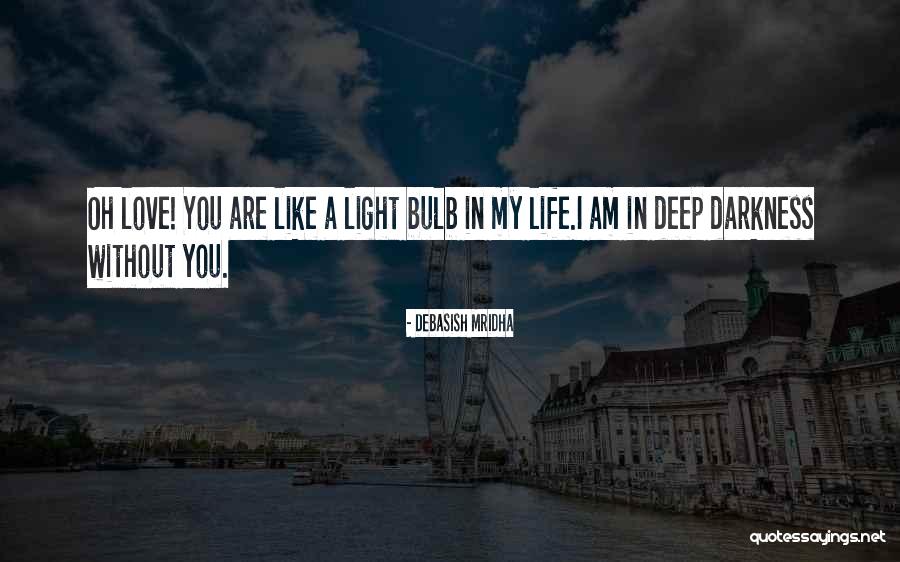 Deep Love Philosophy Quotes By Debasish Mridha