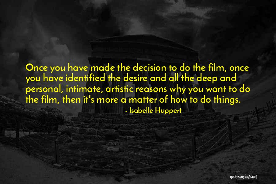 Deep Love Poems Quotes By Isabelle Huppert Deep Love Poems Quotes By Isabelle Huppert