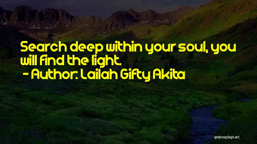 Deep Love Search Quotes By Lailah Gifty Akita