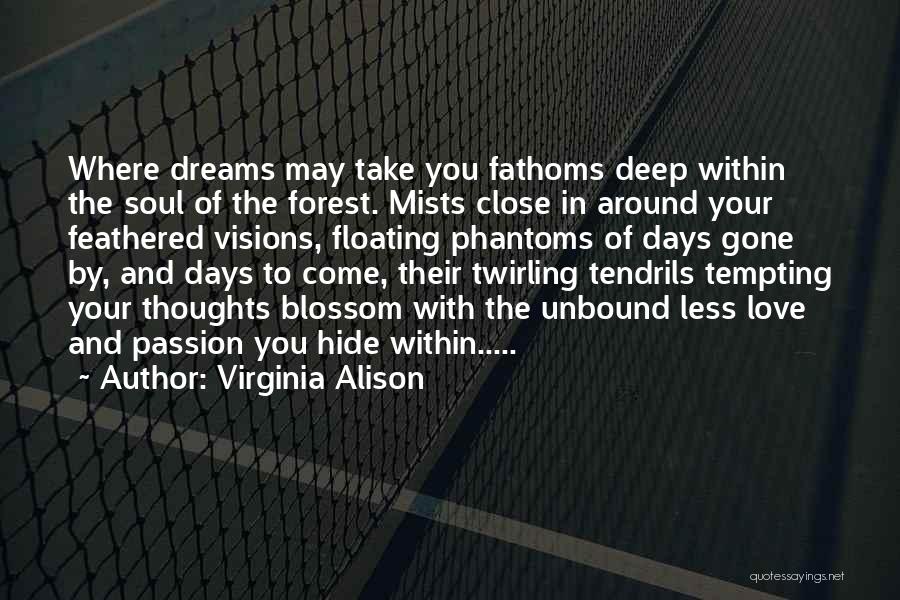 Deep Love Thoughts Quotes By Virginia Alison