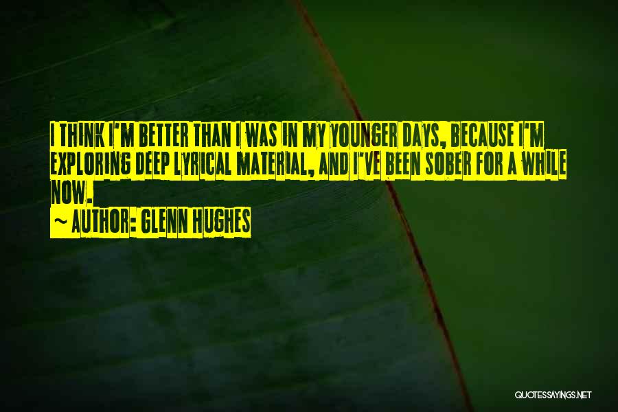 Deep Lyrical Quotes By Glenn Hughes