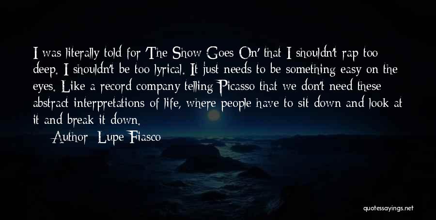 Deep Lyrical Quotes By Lupe Fiasco