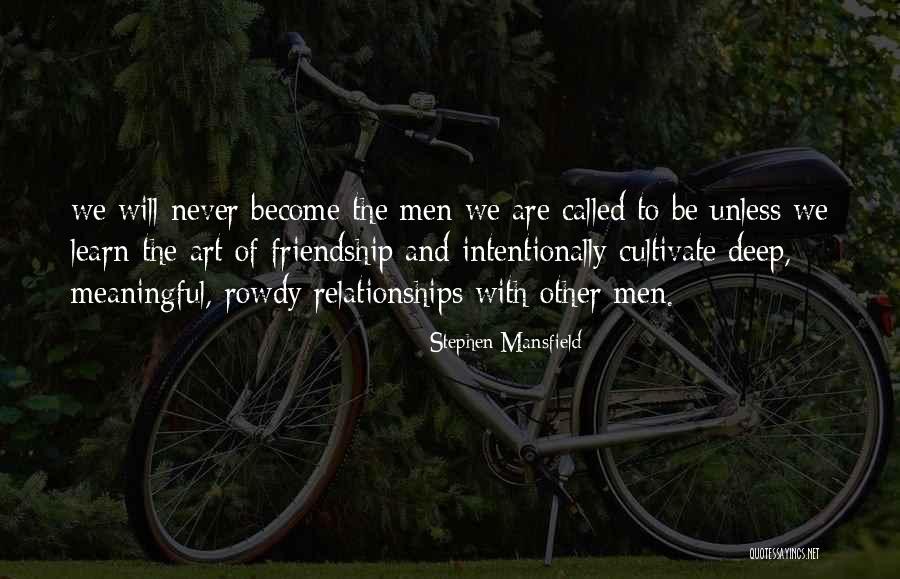 Deep Meaningful Quotes By Stephen Mansfield Deep Meaningful Quotes By Stephen Mansfield