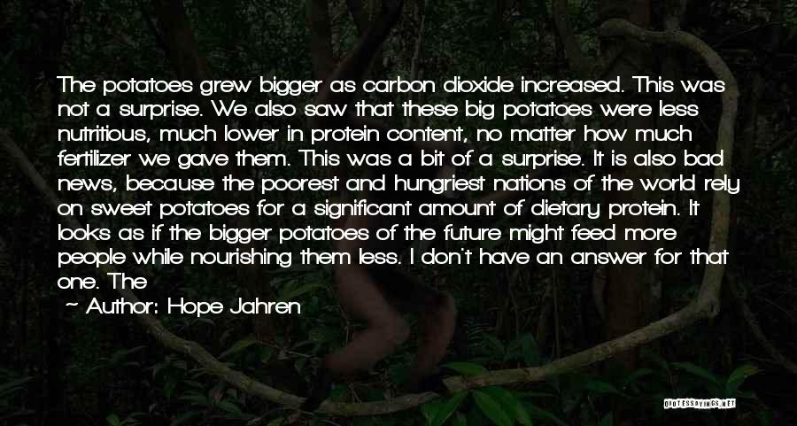 Deep Mind Bending Quotes By Hope Jahren