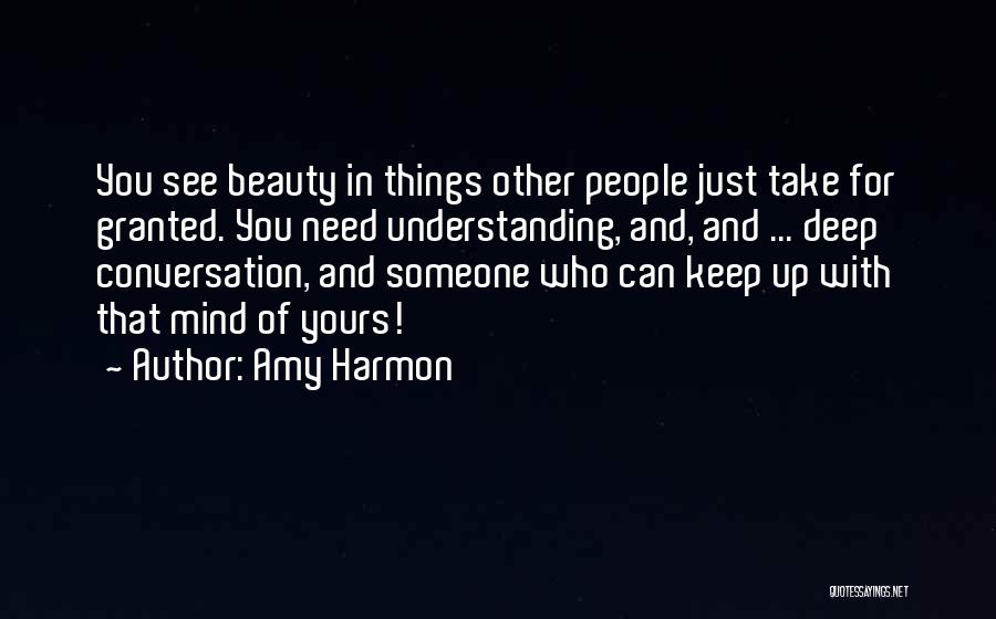 Deep Mind Quotes By Amy Harmon