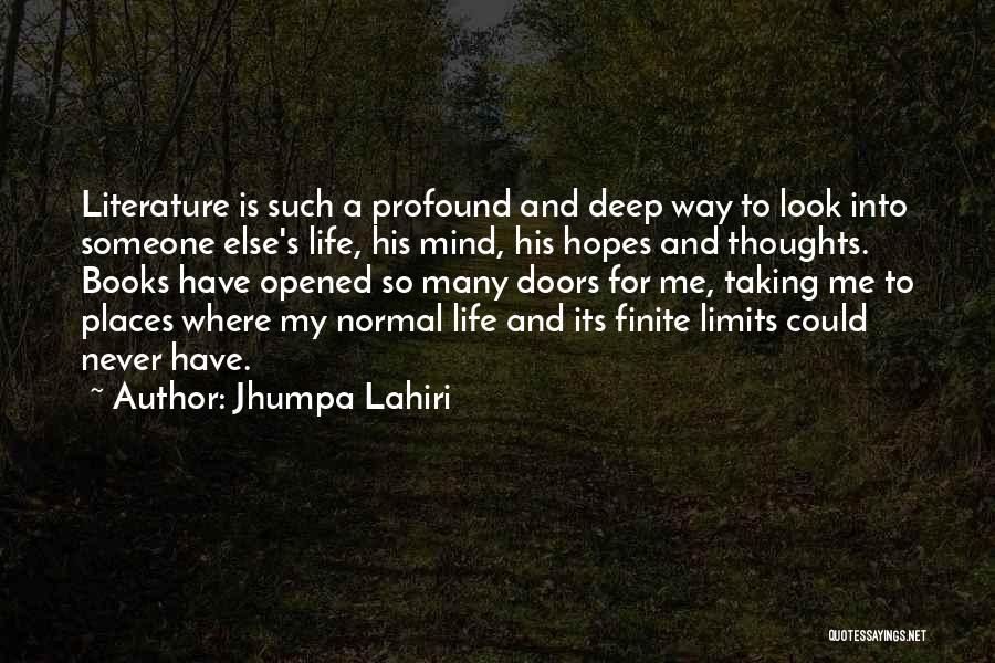 Deep Mind Quotes By Jhumpa Lahiri