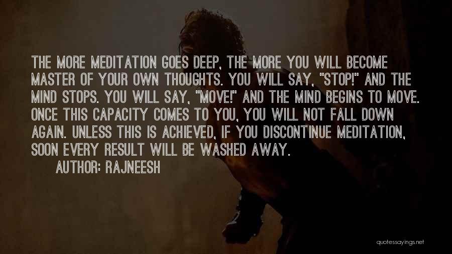 Deep Mind Quotes By Rajneesh