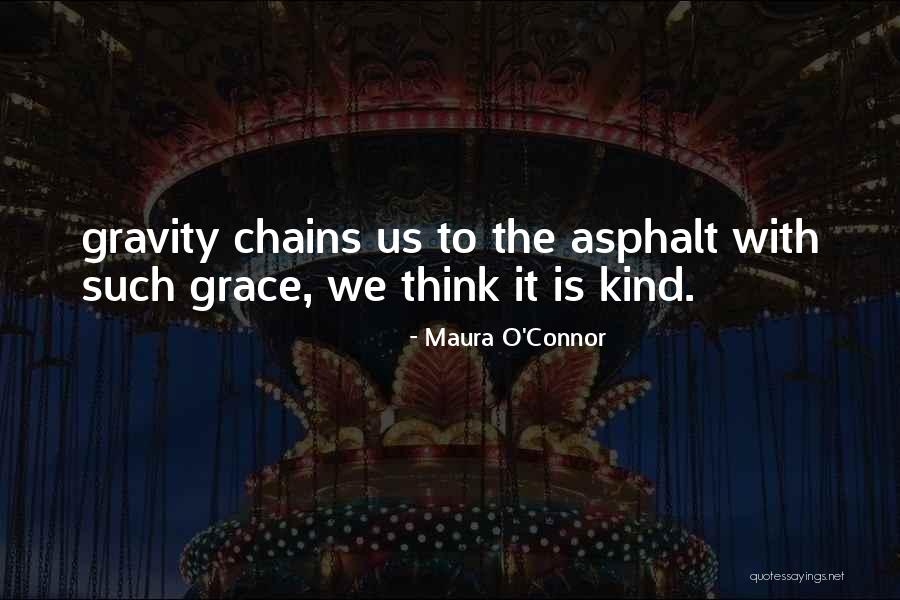 Deep Mortal Instruments Quotes By Maura O'Connor