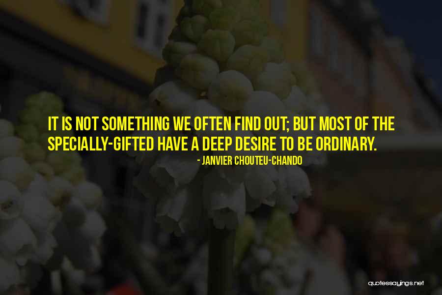 Deep Motivational Quotes By Janvier Chouteu-Chando Deep Motivational Quotes By Janvier Chouteu-Chando