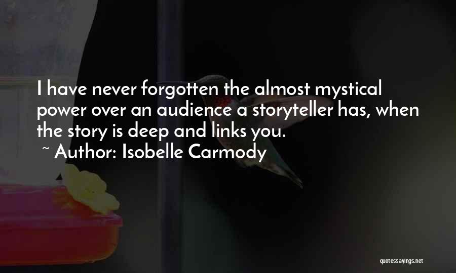 Deep Mystical Quotes By Isobelle Carmody