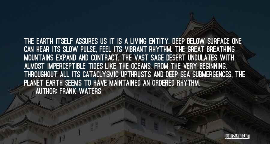 Deep Oceans Quotes By Frank Waters