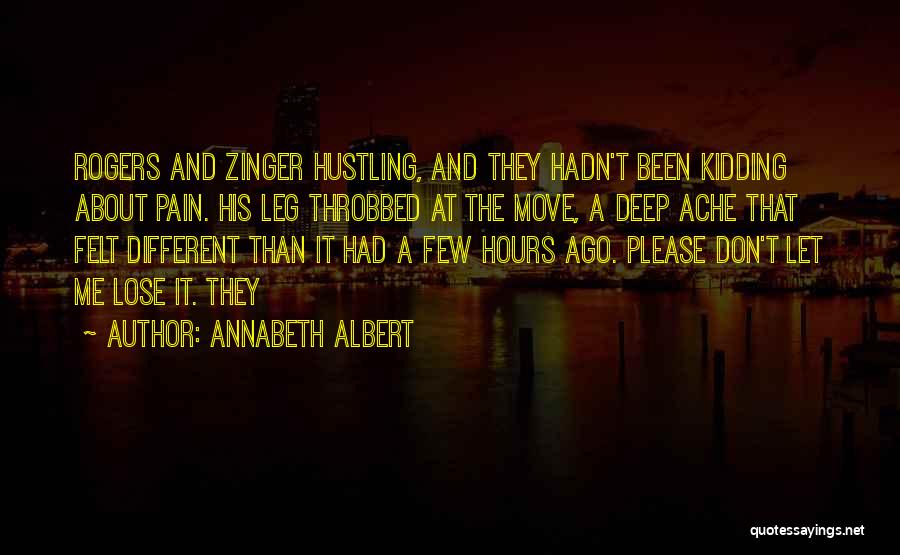 Deep Pain Quotes By Annabeth Albert