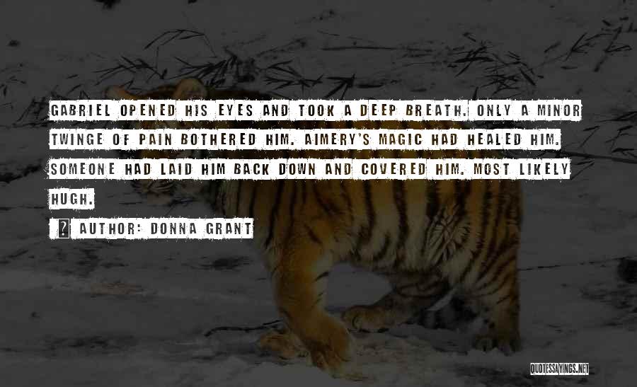 Deep Pain Quotes By Donna Grant