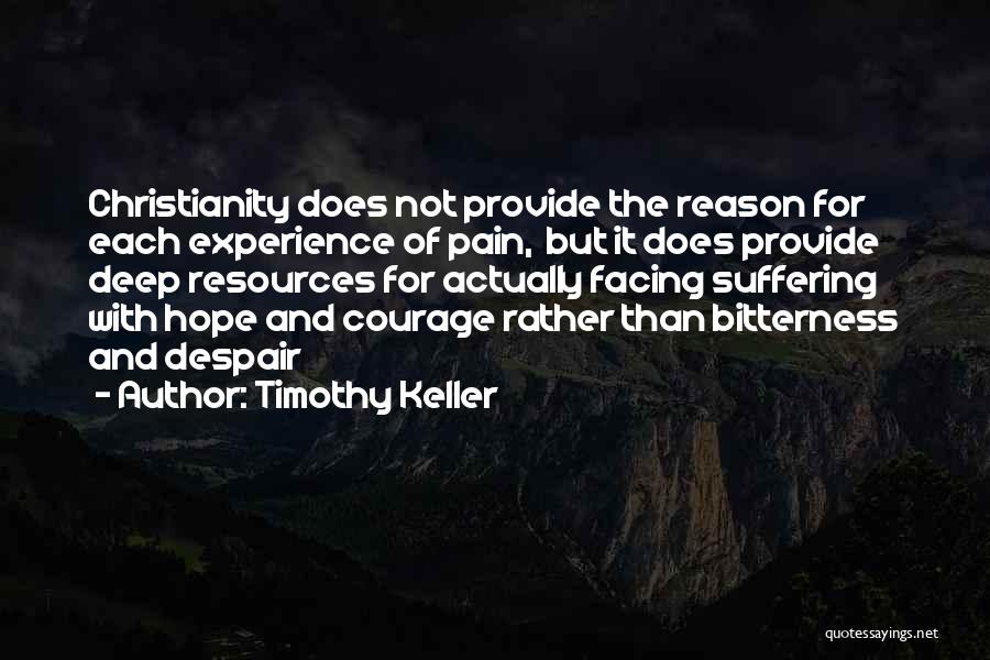 Deep Pain Quotes By Timothy Keller