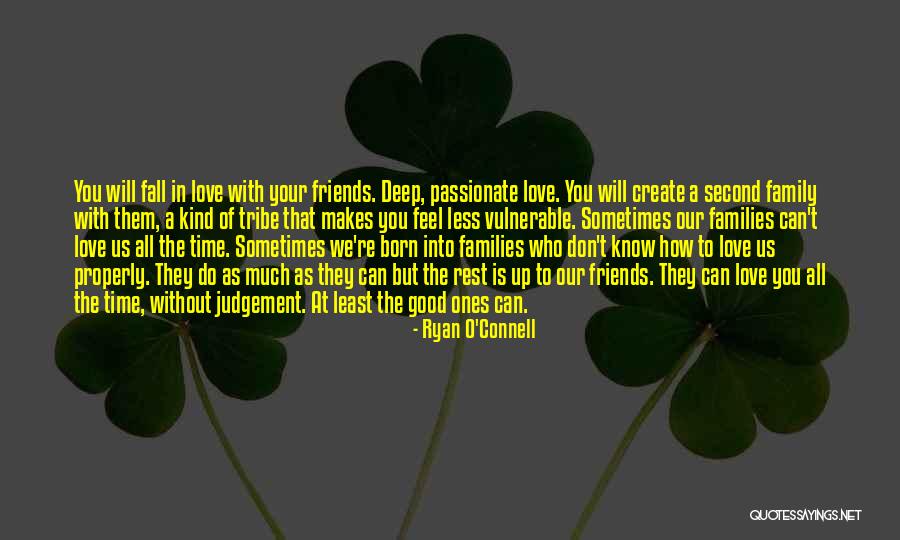 Deep Passionate Love Quotes By Ryan O'Connell Deep Passionate Love Quotes By Ryan O'Connell