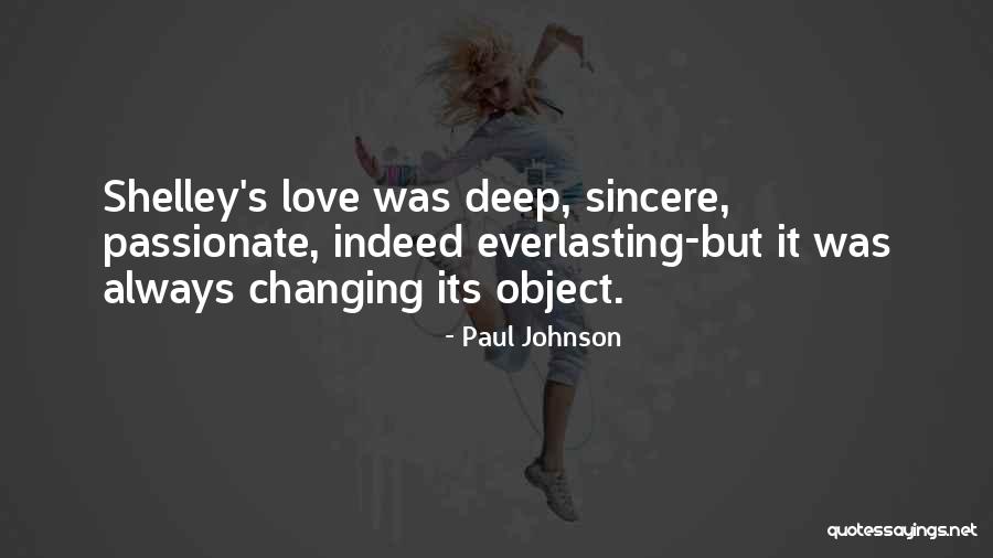 Deep Passionate Quotes By Paul Johnson Deep Passionate Quotes By Paul Johnson