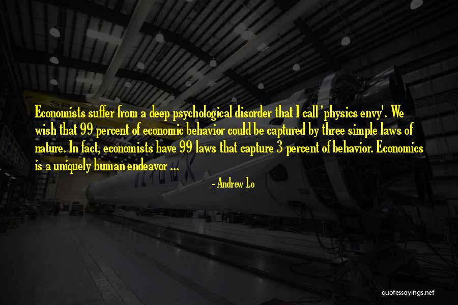Deep Psychological Quotes By Andrew Lo Deep Psychological Quotes By Andrew Lo