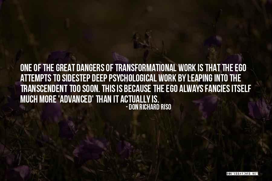 Deep Psychological Quotes By Don Richard Riso Deep Psychological Quotes By Don Richard Riso
