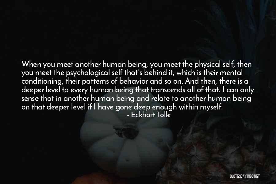 Deep Psychological Quotes By Eckhart Tolle Deep Psychological Quotes By Eckhart Tolle