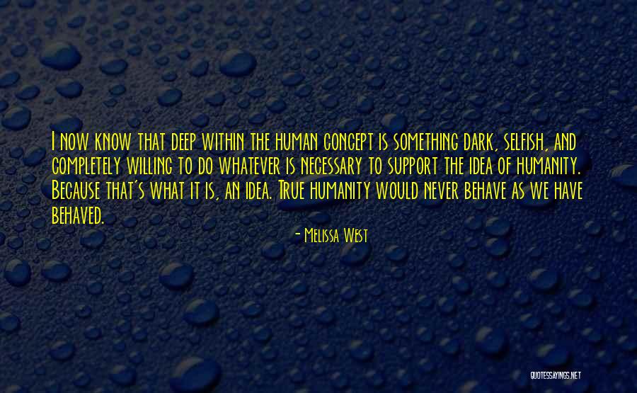 Deep Psychological Quotes By Melissa West Deep Psychological Quotes By Melissa West