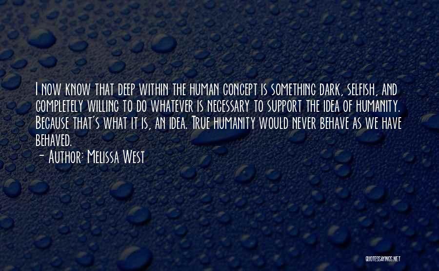 Deep Psychology Quotes By Melissa West