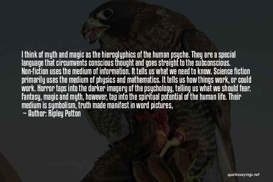 Deep Psychology Quotes By Ripley Patton