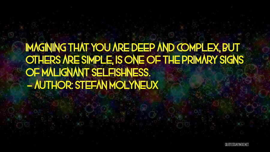 Deep Psychology Quotes By Stefan Molyneux