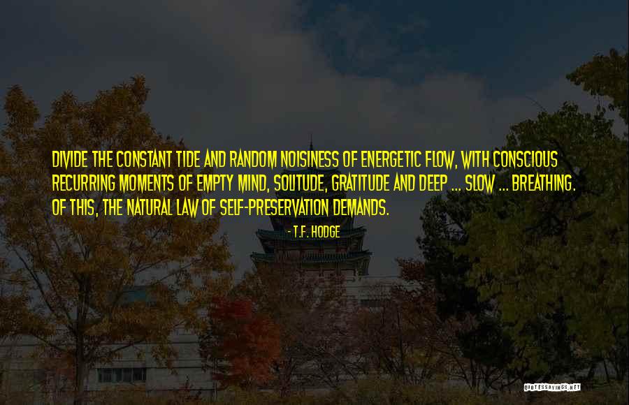 Deep Quotes Quotes By T.F. Hodge Deep Quotes Quotes By T.F. Hodge