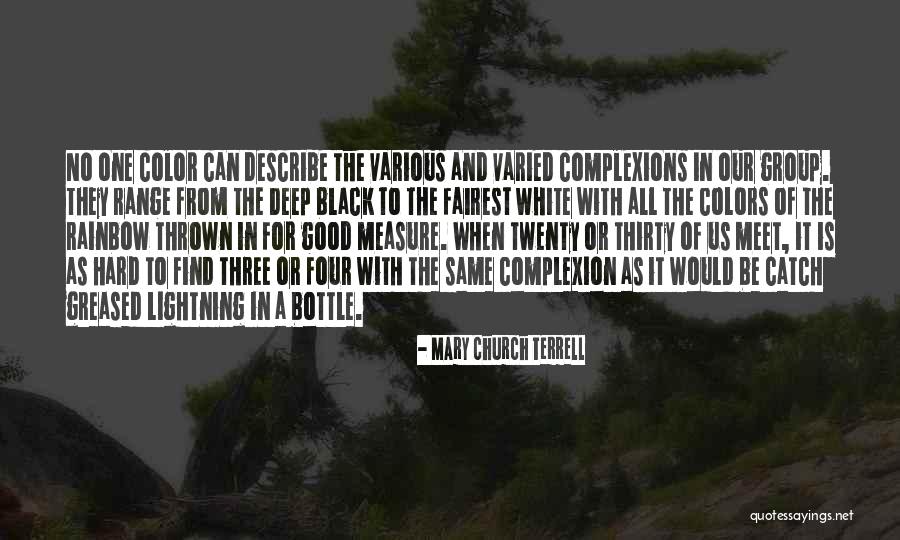 Deep Rainbow Quotes By Mary Church Terrell Deep Rainbow Quotes By Mary Church Terrell
