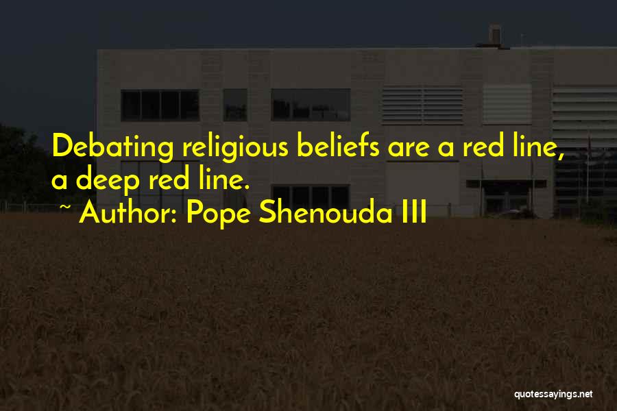 Deep Red Quotes By Pope Shenouda III