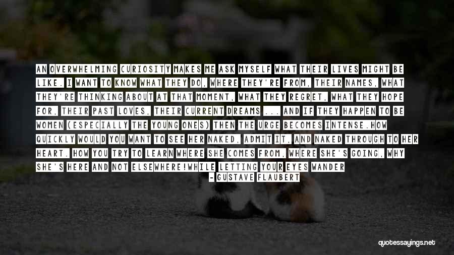 Deep Regret Quotes By Gustave Flaubert Deep Regret Quotes By Gustave Flaubert