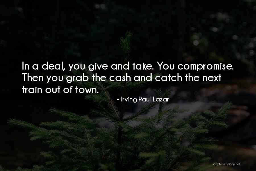 Deep Rooted By Dj Quotes By Irving Paul Lazar Deep Rooted By Dj Quotes By Irving Paul Lazar