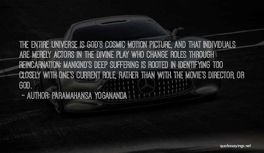 Deep Rooted Quotes By Paramahansa Yogananda
