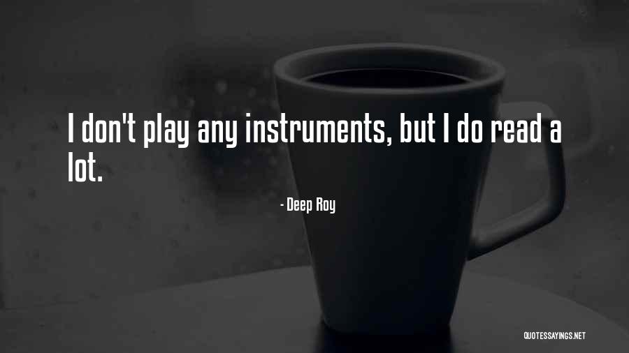 Deep Roy Quotes 1550759 Deep Roy Quotes 1550759