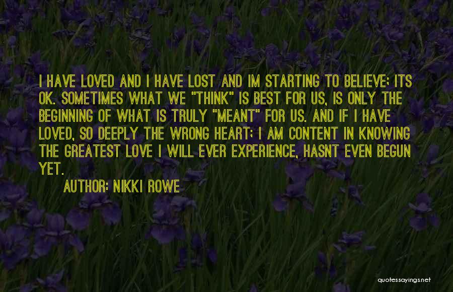 Deep Sayings And Quotes By Nikki Rowe