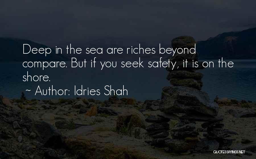 Deep Sea Quotes By Idries Shah