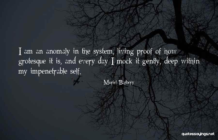 Deep Self Quotes By Muriel Barbery Deep Self Quotes By Muriel Barbery
