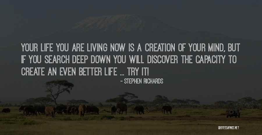 Deep Self Quotes By Stephen Richards Deep Self Quotes By Stephen Richards